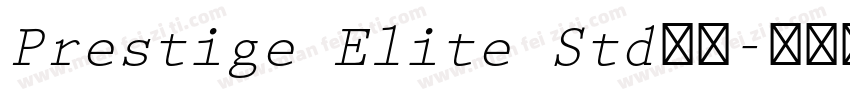 Prestige Elite Std字体字体转换